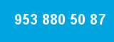 953 880 50 87